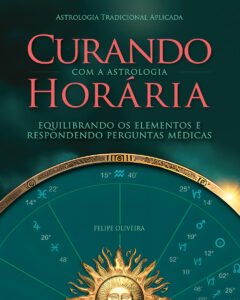 Cuarando com a Astrologia Horaria Felipe Oliveira